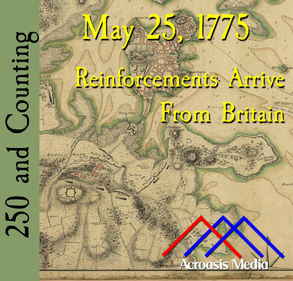 Cover art for May 25, 1775: Map of Boston showing rebel placements, drawn by Sir Thomas Hyde in 1775 (detail). From the Library of Congress website.