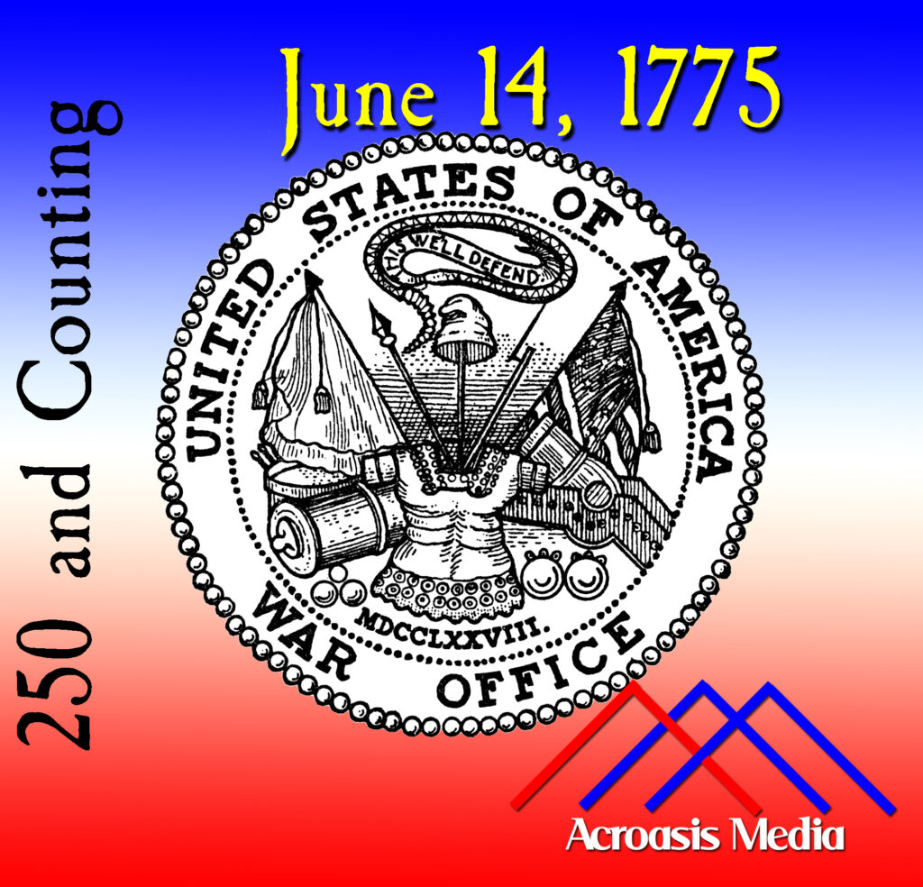 Cover art for June 14, 1775: The former seal of the now-defunct United States Department of War founded in1778. It is now used as the seal of the United States Department of the Army.