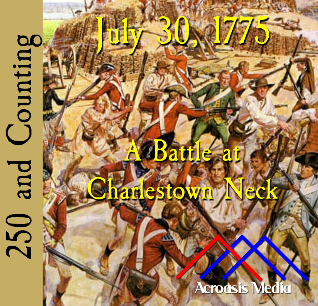 Cover art for July 30, 1775: OK, we'll level with you. This is a painting of the Battle at Bunker Hill from June. There are no significant images of the battle described today.