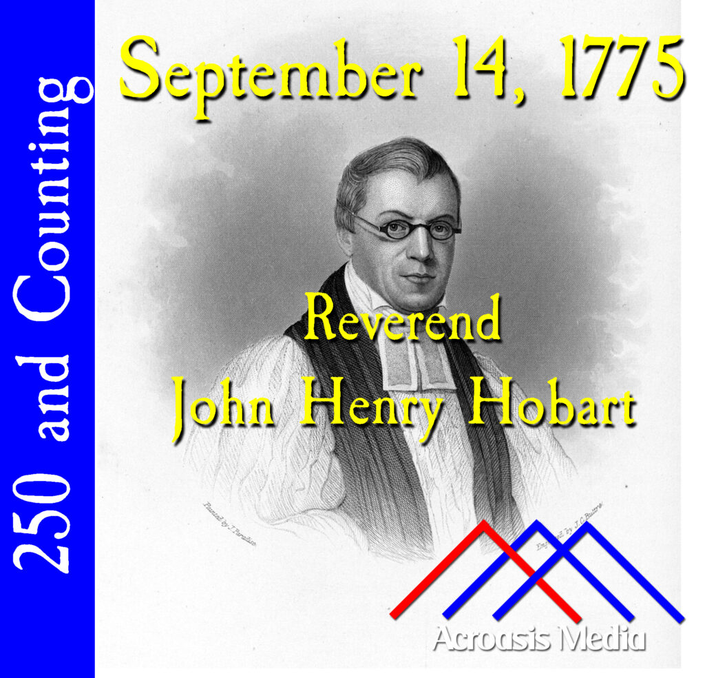 Cover art for September 14, 1775: Painting of John Henry Hobart by J. Paradise, engraved by J.C. Buttre, approximately 1830