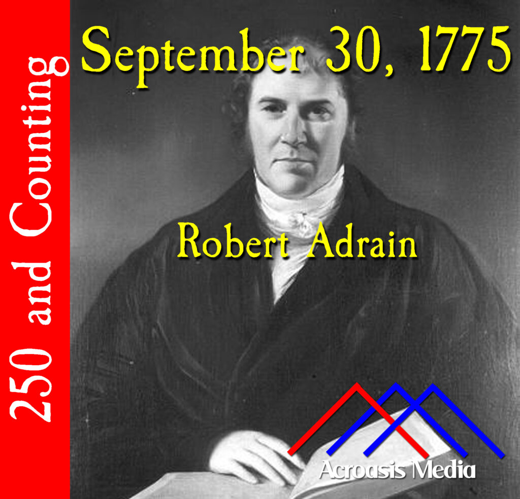 Cover art for September 30, 1775: Oil on canvas portrait of Robert Adrain, attributed to Charles Cromwell Ingham.