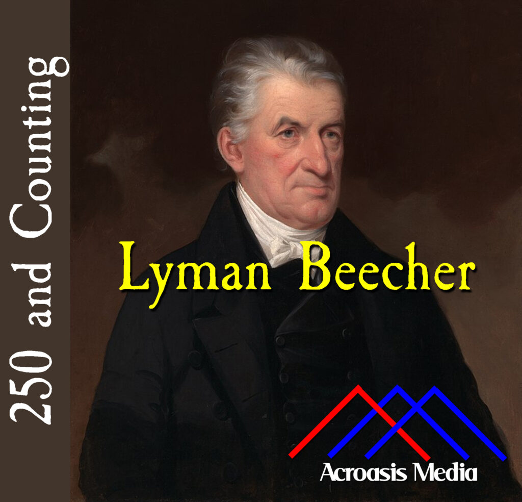 Cover art for October 12, 1775: Portrait of Lyman Beecher by James Henry Beard, ca. 1842.