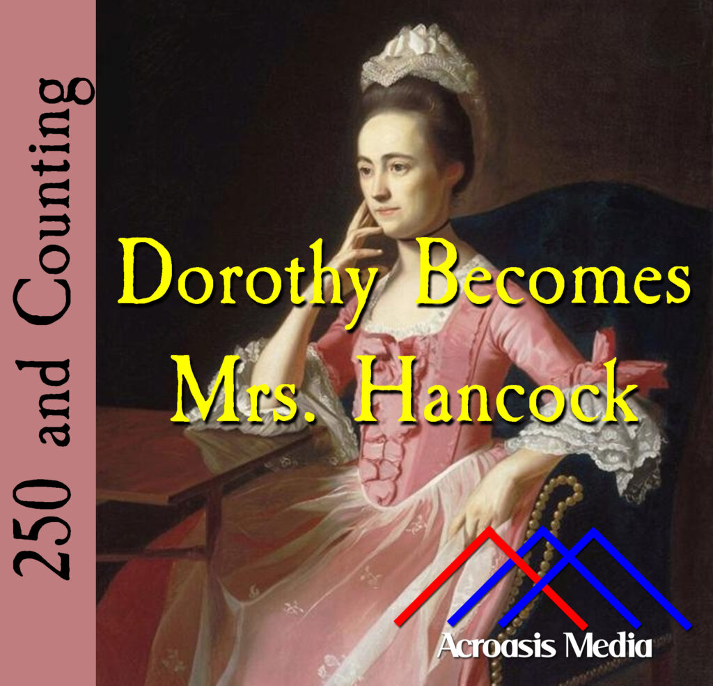 Cover art for October 28, 1775: Portrait of Dorothy Quincy, 1772, by John Singleton Copley