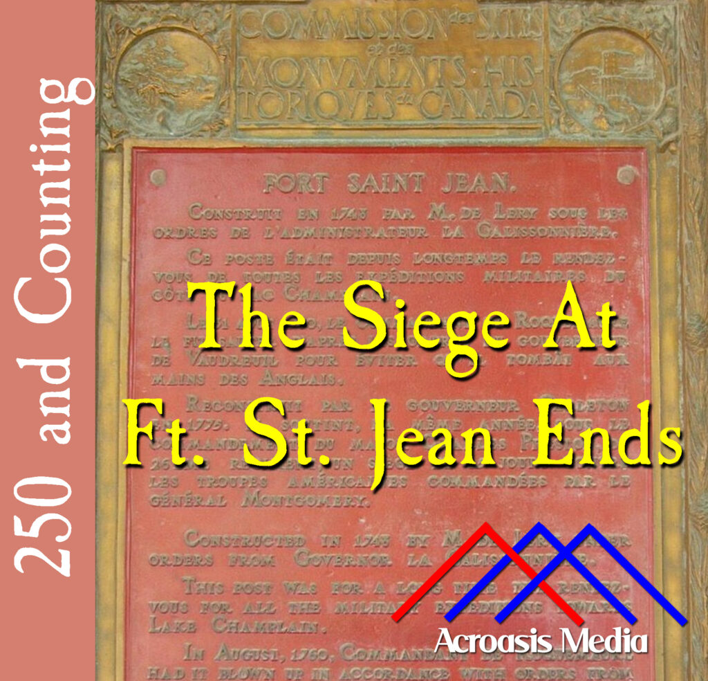 Cover art for November 3, 1775: plaque commemorating the siege at Fort St. Jean in 1775, placed in 1926. via WIkipedia. 