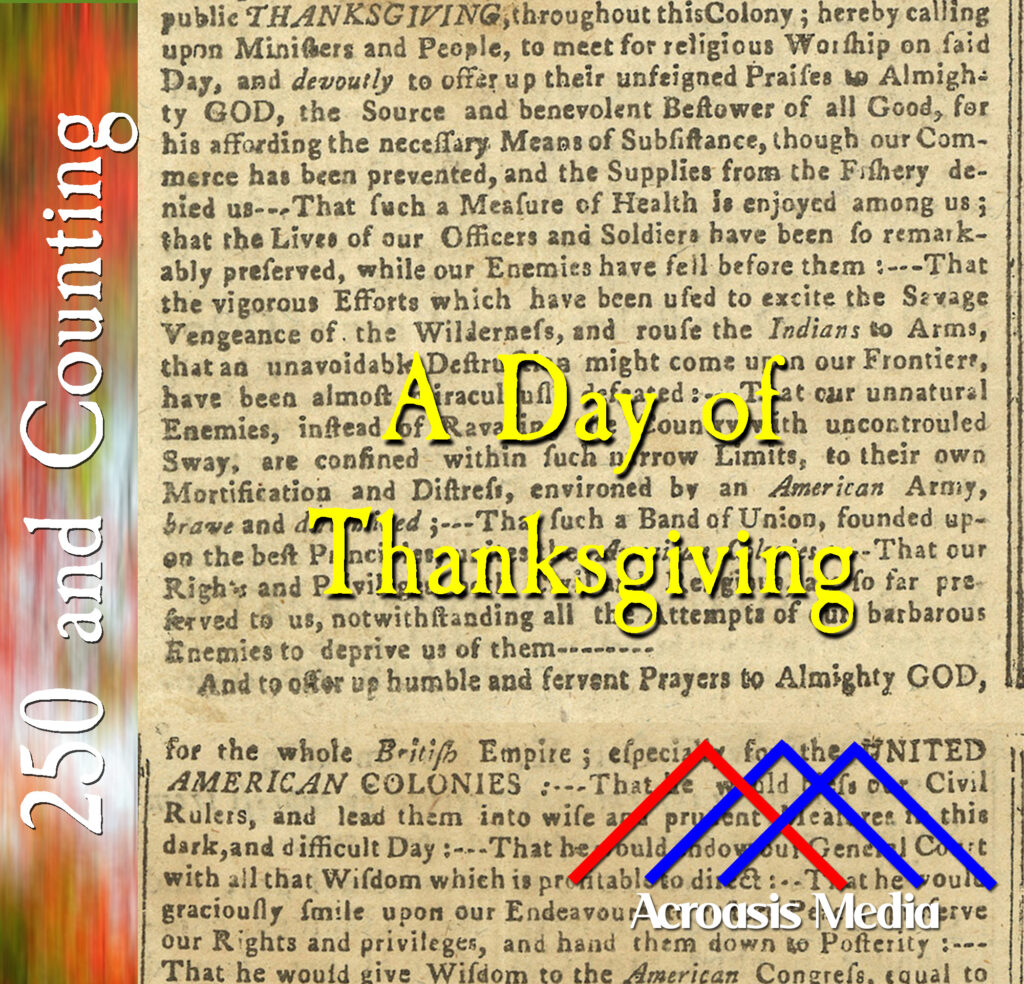 Cover art for November 23, 1775: detail of the proclamation of a day of Thanksgiving as published in the New-England Chronicle (Cambridge, Massachusetts) on November 16, 1775.