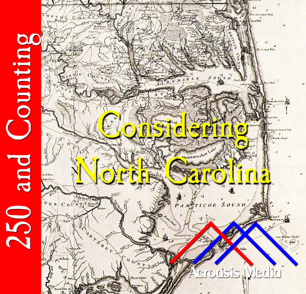 Cover art for November 24, 1775: Crop of a map by Henry Mouzon of the northeastern portion of North Carolina in 1775. via Library of Congress Maps website.