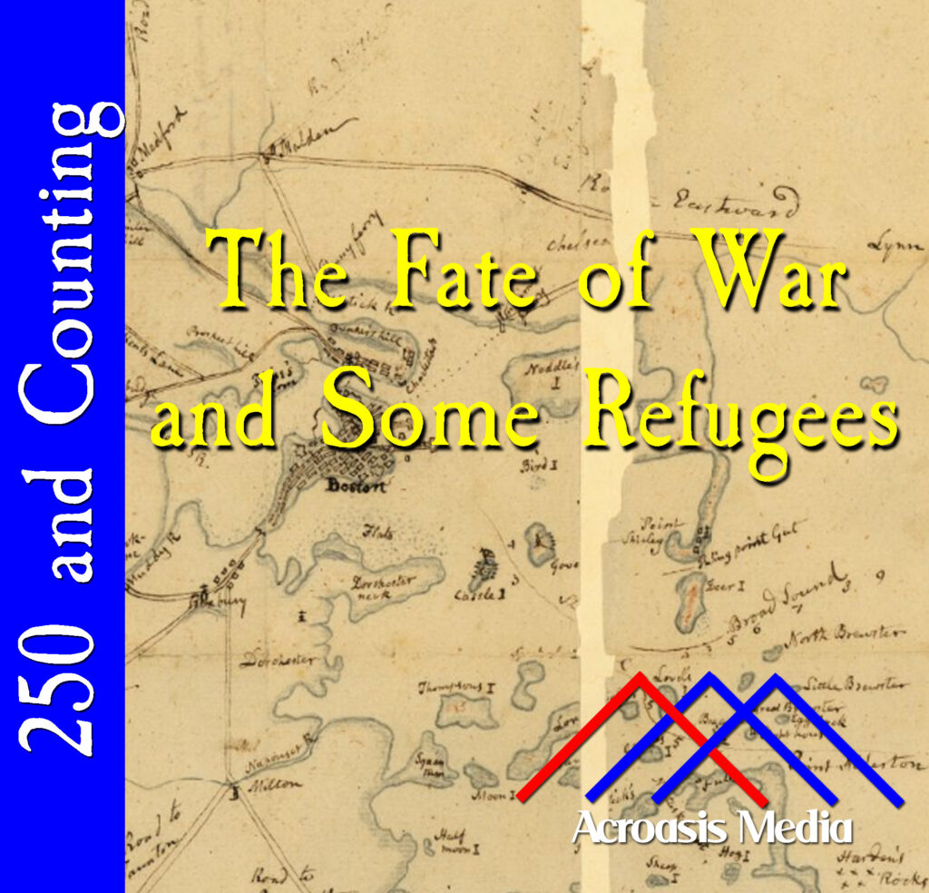 Cover art for November 25, 1775: a manuscript map of Boston showing Point Shirley to the far right, away from the city. (It's under the "fu" in "refugees")