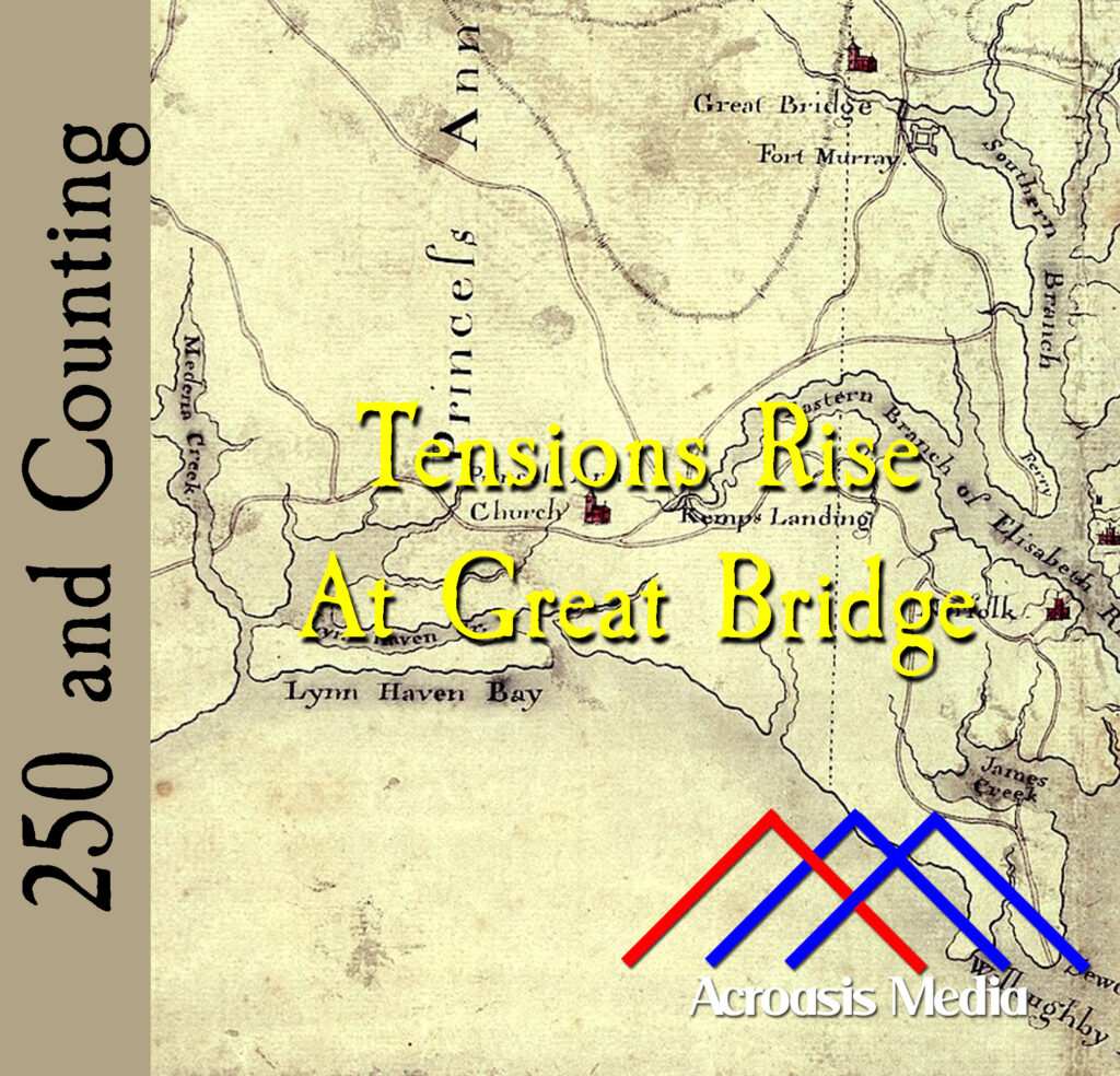 Cover art for December 7, 1775: Detail from a map circa 1785 showing the Norfolk area. Oriented with North to the bottom, Fort Murray is visible near the top of the map. via Library of Congress Geography and Map Division.