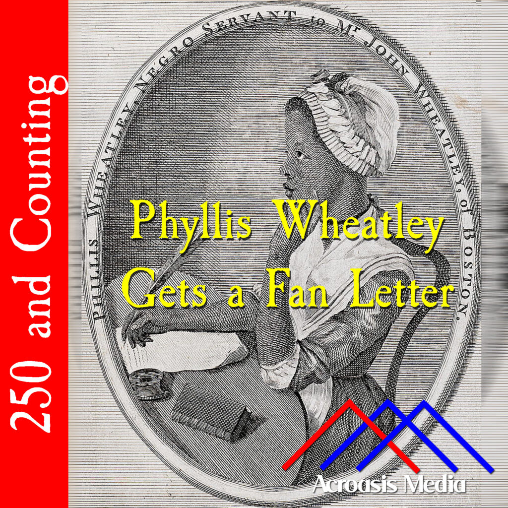 Cover art for February 28, 1776: Portrait of Phyllis Wheatley by Scipio Moorehead, 1773. Via Library of Congress.