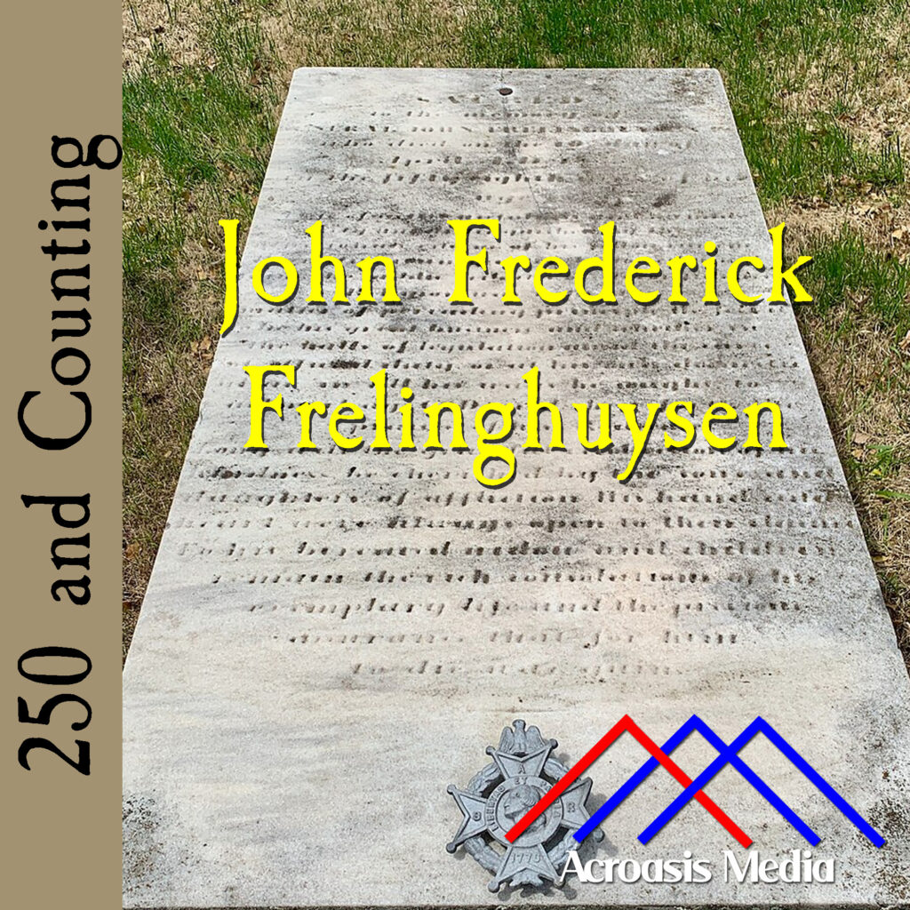 Cover art for March 21, 1776: John Frelinghuyser's gravestone in the Old Somerville Cemetery. via WIkimedia Commons.