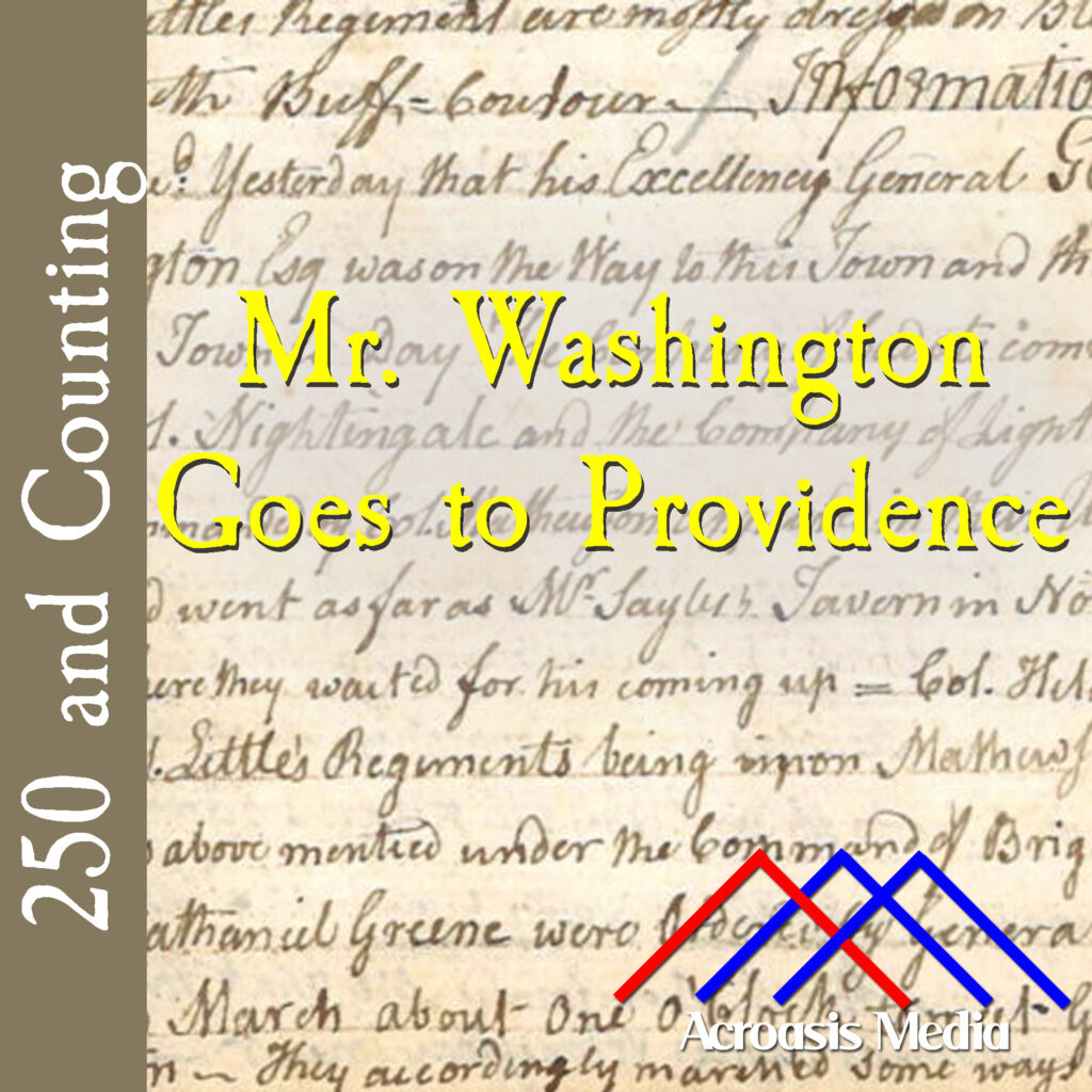 Cover art for April 5, 1776: Detail of Theodore Foster's diary relating the arrival of George Washington. via Rhode Island Historical Society