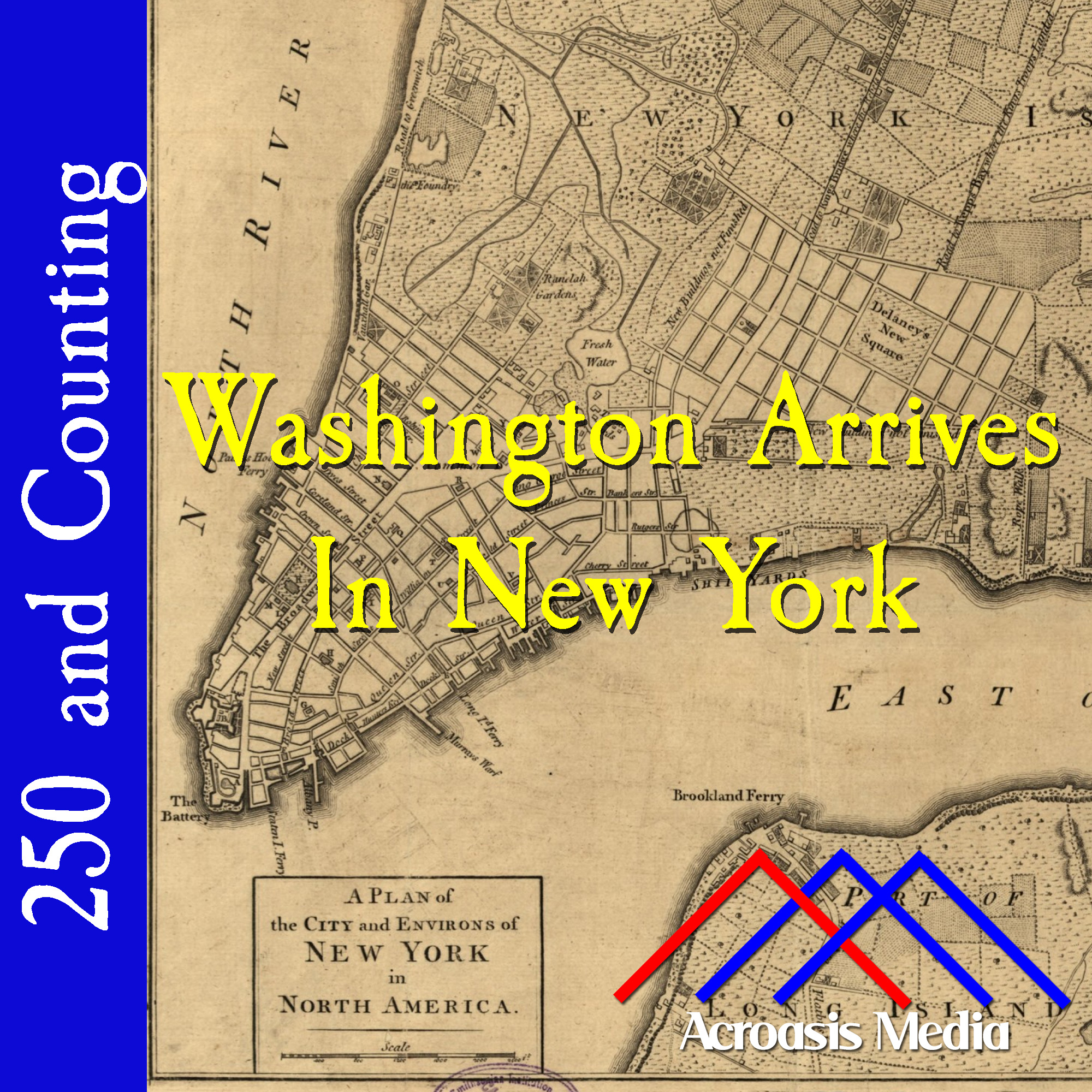 Washington Arrives In New York–April 13, 1776 episode artwork