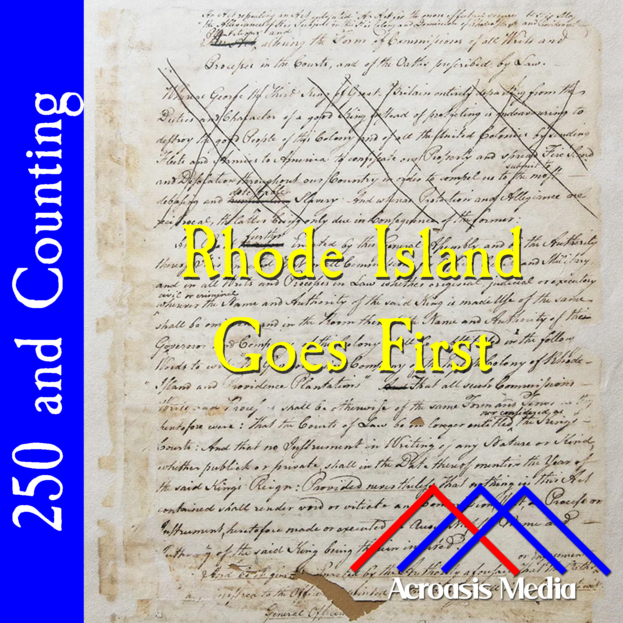 Rhode Island Goes First–May 4, 1776 episode artwork