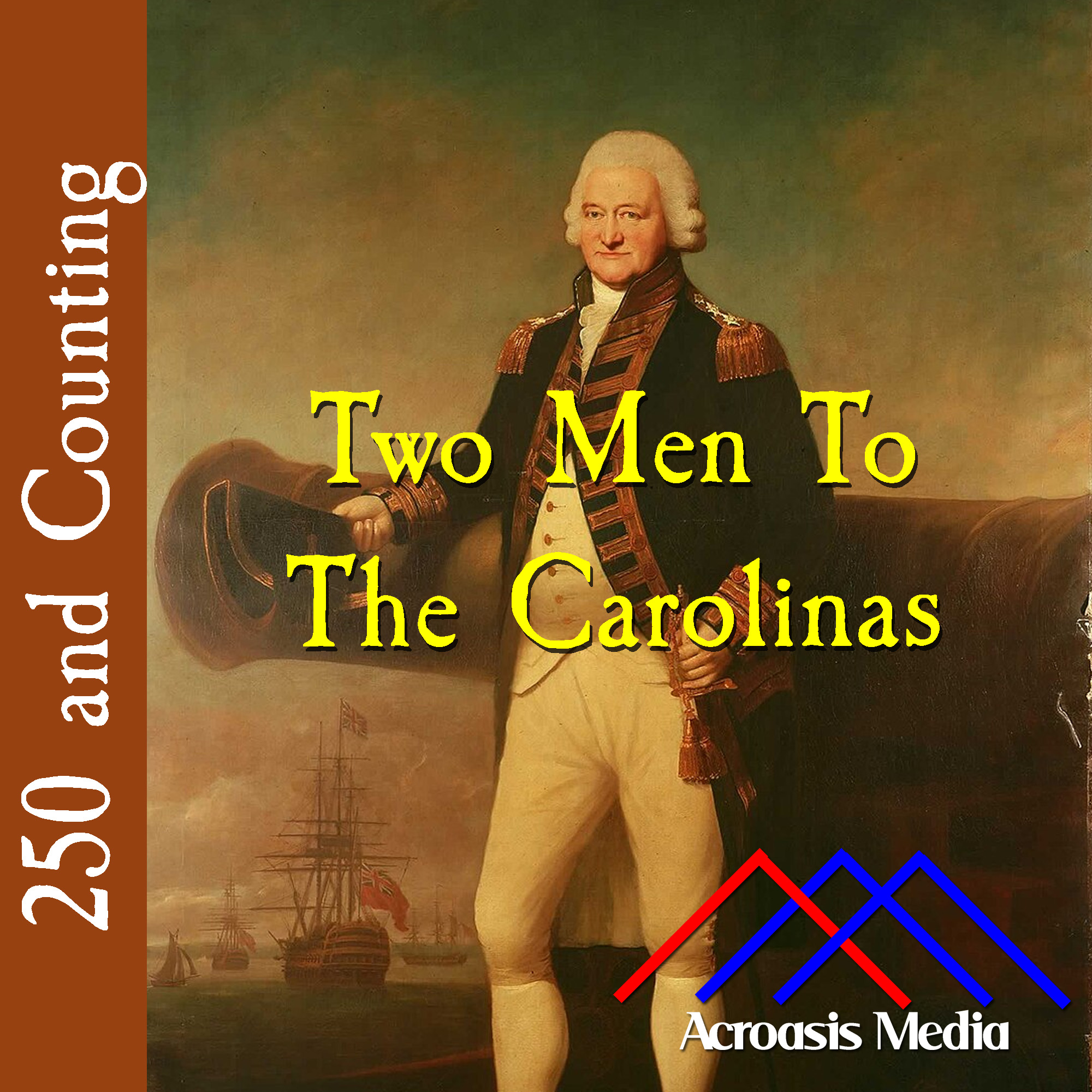 Two Men To The Carolinas–May, 1776 episode artwork