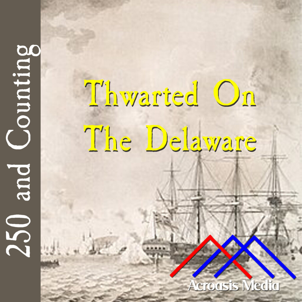 Cover art for May 8, 1776: The HMS Roebuck (center right) during a different conflict in nearly the same place, in 1777. Drawn on the spot & engraved by Lieut. W. Elliott. via the New York Public Library Digital Gallery.