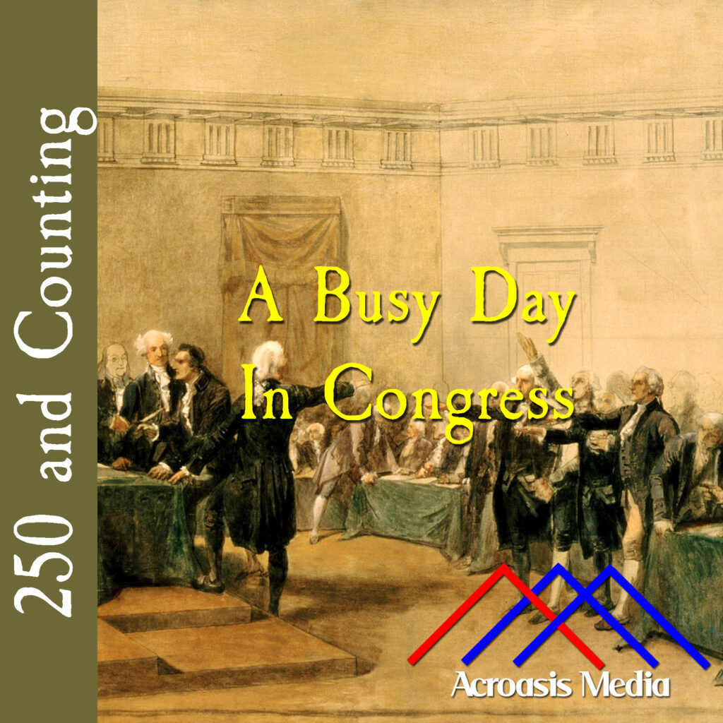 Cover art for June 25, 1776: "Signing of the Declaration of Independence", an 1873 portrait by Charles Édouard Armand-Dumaresq, reportedly on display in the White House.