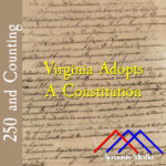 Virginia Adopts A Constitution–June 29, 1776 episode artwork