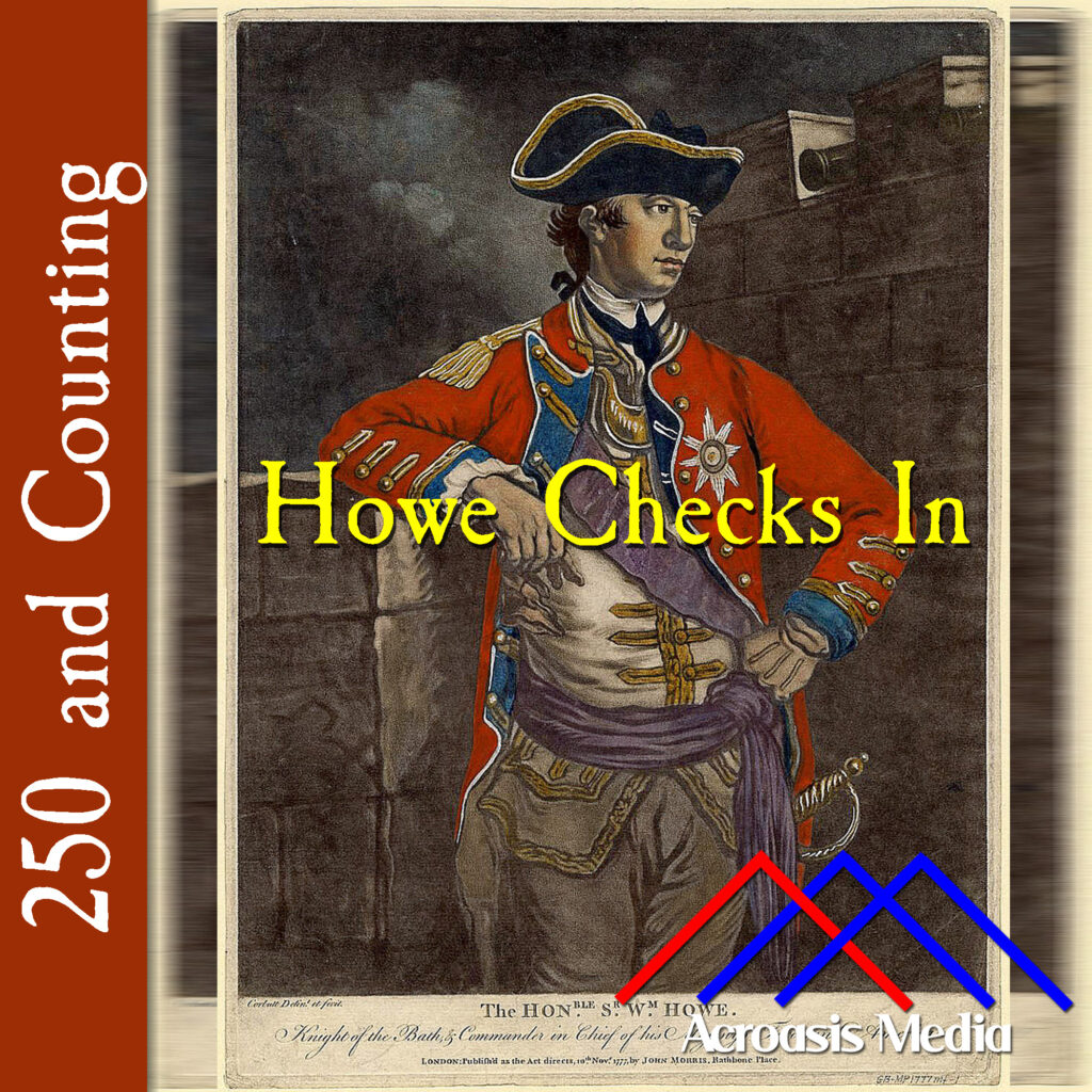 Cover art for July 7, 1776: color mezzotint print portrait of WIlliam Howe by John Morris, published in 1777.