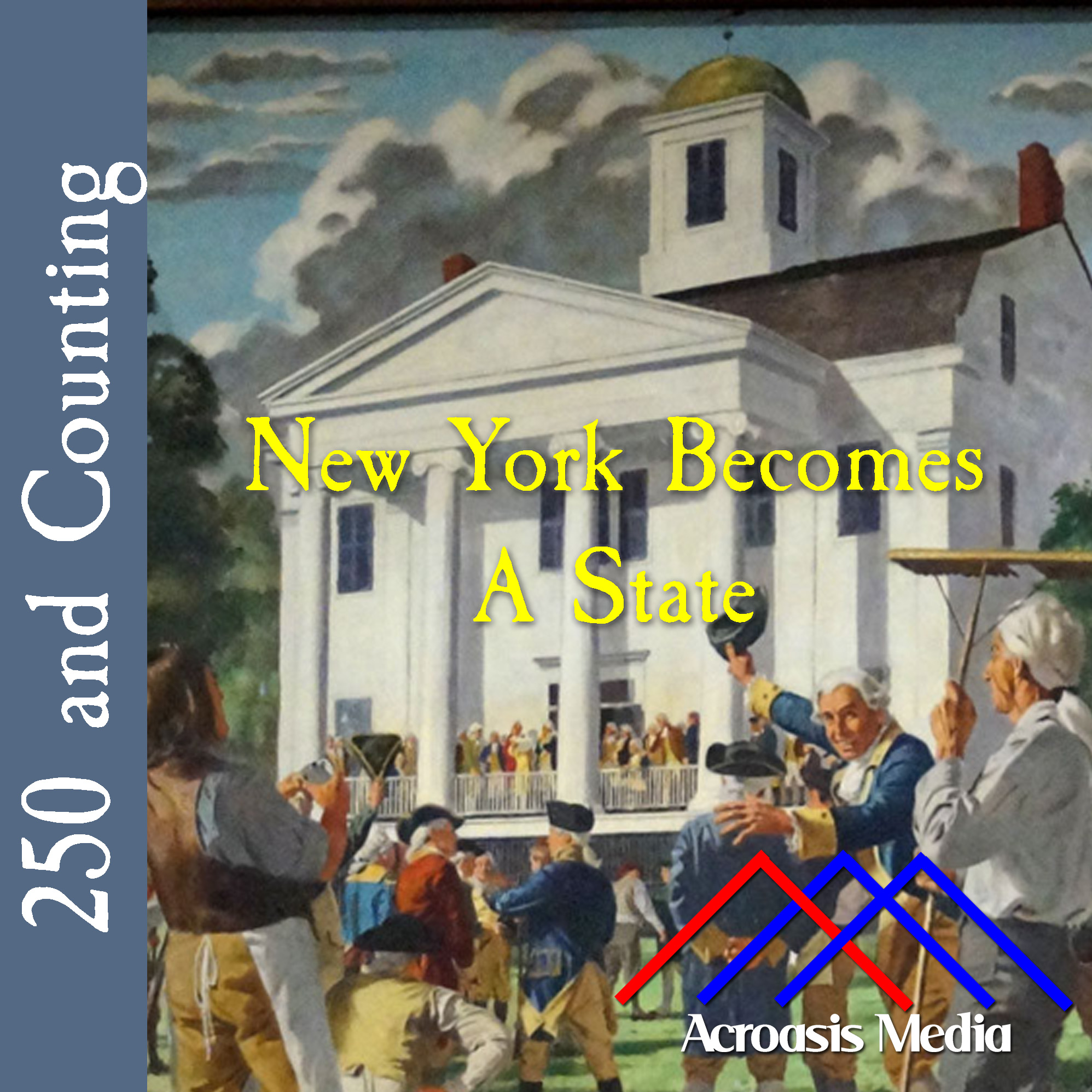 New York Becomes A State–July 11, 1776 episode artwork