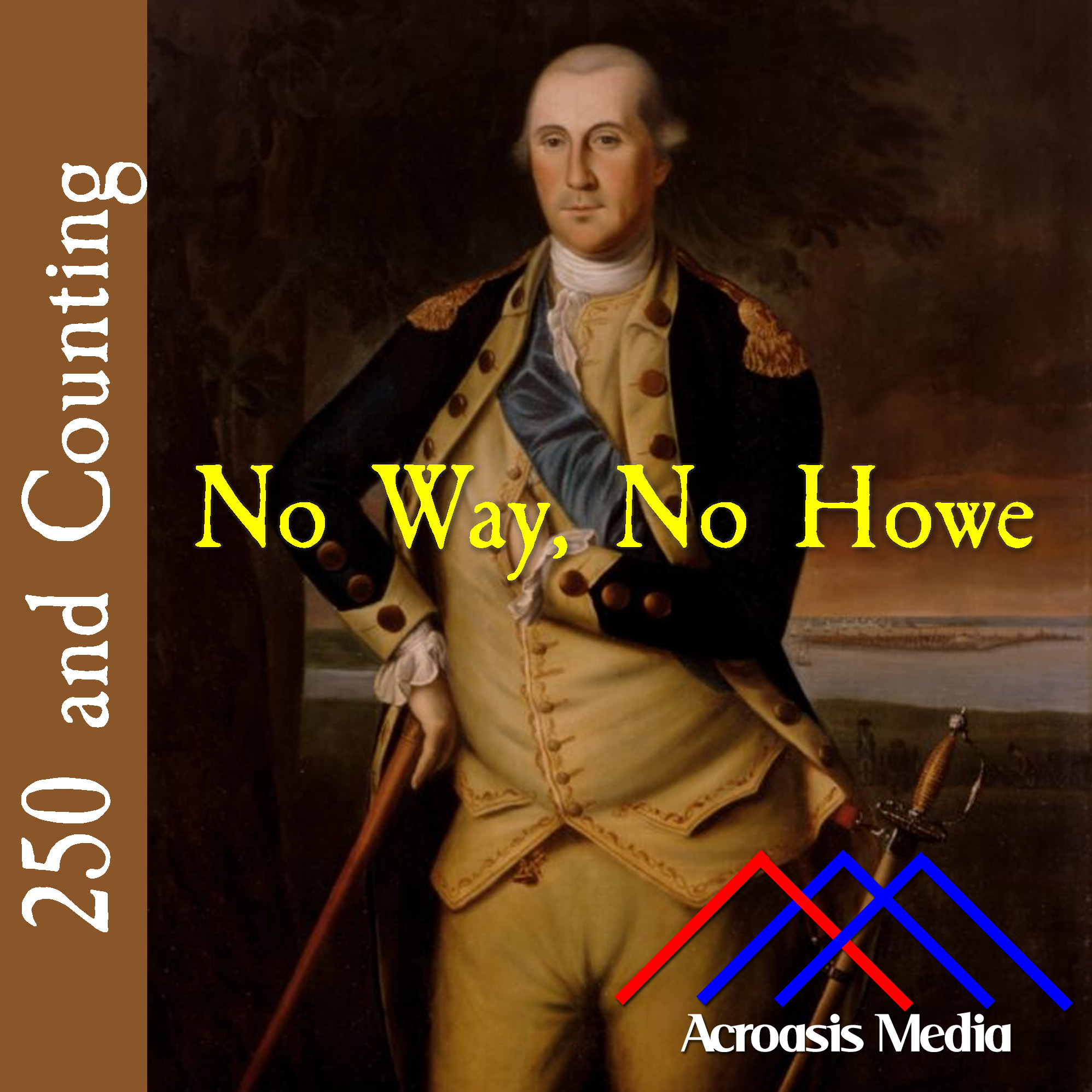 No Way, No Howe–July 17, 1776 episode artwork