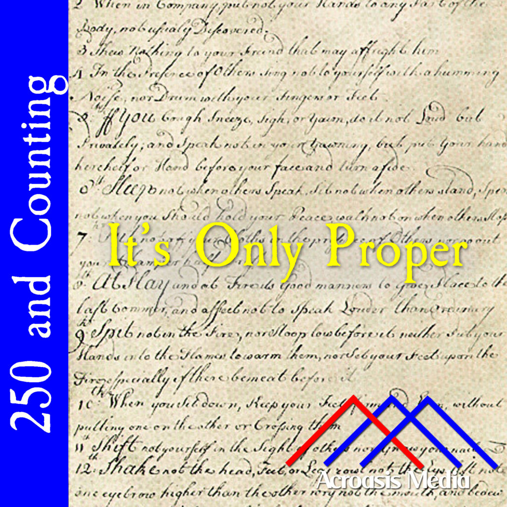 Cover art for August 3, 1776: detail of "Rules of Civility & Decent Behaviour In Company and Conversation," from 1744, which Washington hand-copied and clearly took to heart.