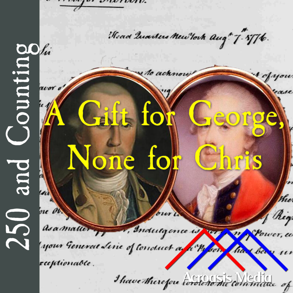 Cover art for August 7, 1776: Composited images of George Washington, Christopher French atop Washington's letter to French on this day.