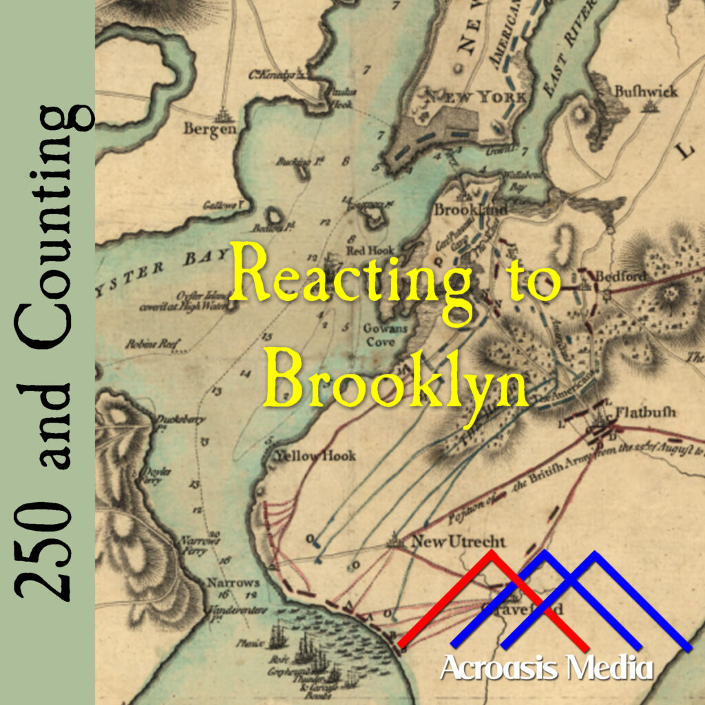 Cover art for August 23, 1776: Map showing Howe's attack upon Washington's forces on Long Island. via Library of Congress.