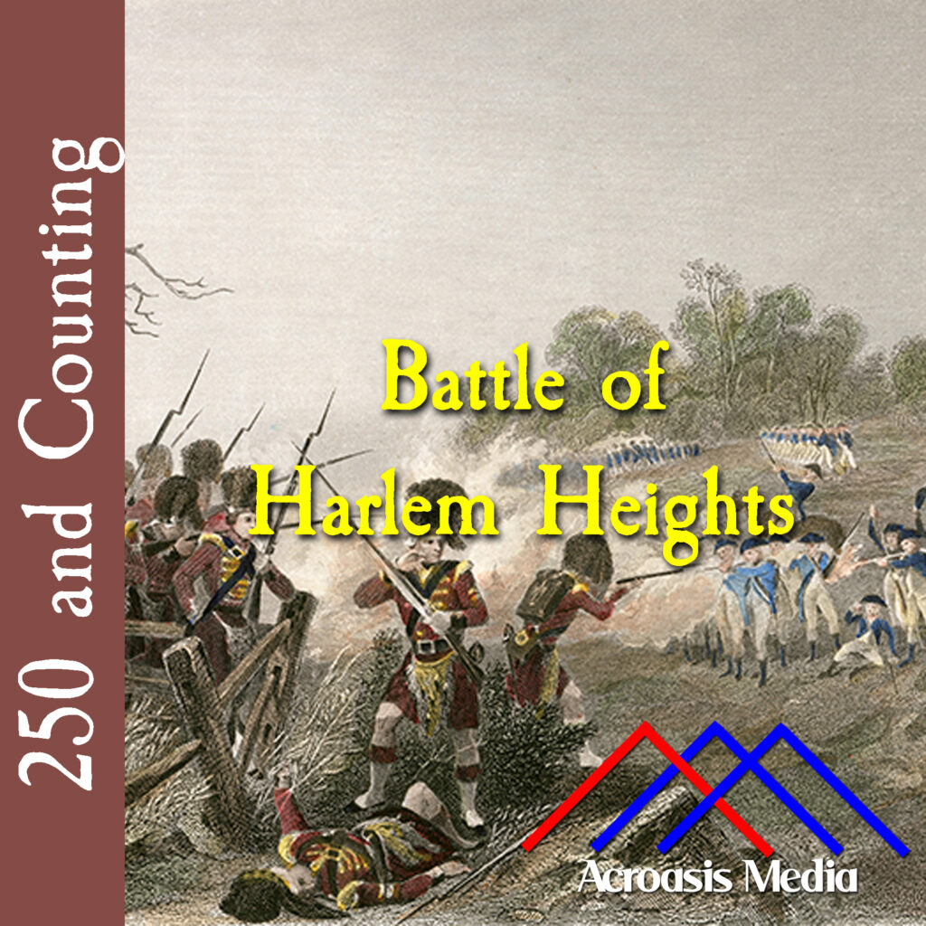 Cover art for September 16, 1776: "Battle of Harlem," steel engraving by James Charles Armytage ca. 1859, Based on an original illustration from the same period by Alonzo Chappel. via George Washington Presidential Library.