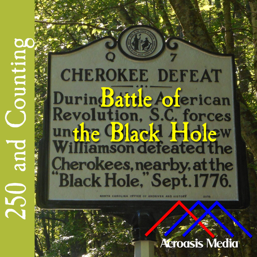 Cover art for September 19, 1776: Historical Marker noting the location in Wayah Creek (west of Franklin, NC) where the Battle of the Black Hole took place. via NC Department of Natural and Cultural Resources.