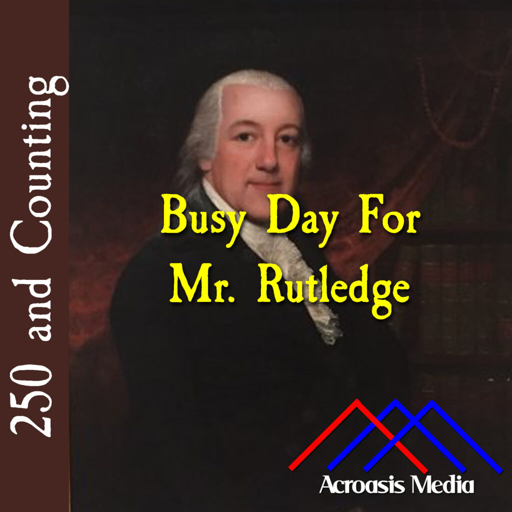 Cover art for September 27, 1776: Portrait of Edward Rutledge by James Earl, 1791. via Gibbes Museum of Art in Charleston, SC.
