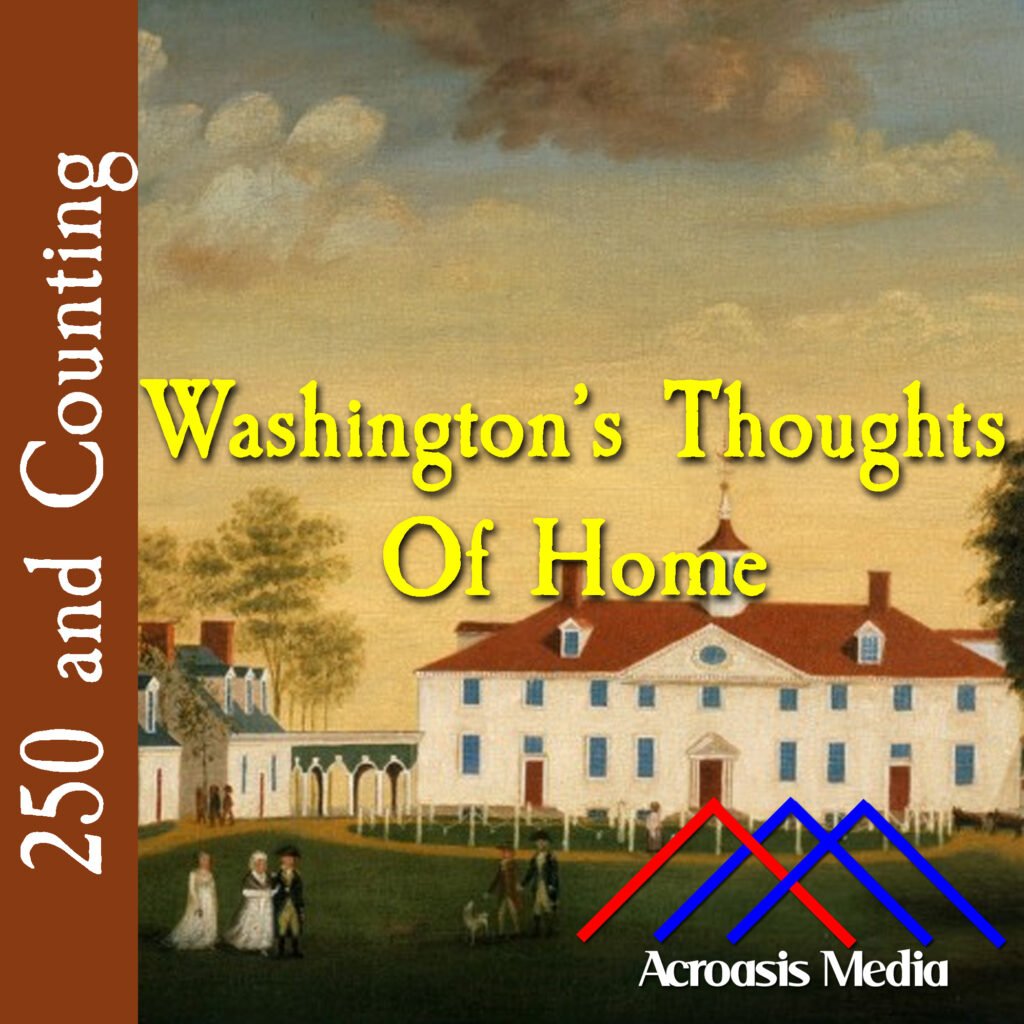 Cover art for September 30, 1776: "West Front of Mount Vernon," created circa 1787–1792 and attributed to artist Edward Savage. via Mount Vernon Ladies' Organization.