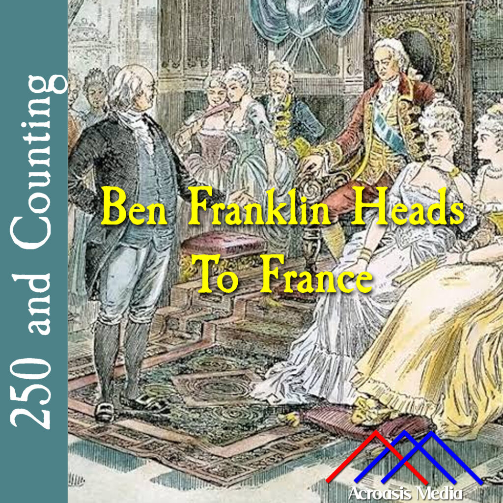 Cover art for October 26, 1776: A 19th century lithograph titled "Franklin at Versailles," artist unknown.